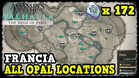 Francia All Opal Locations In The Siege Of Paris Assassin S Creed