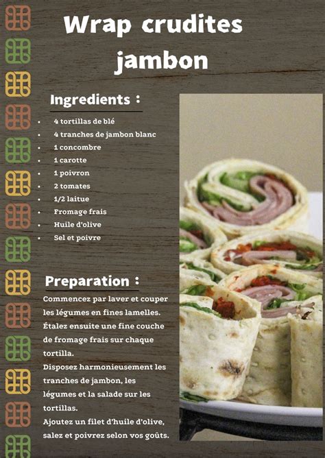 Wraps D Licieux Crudit S Fromage Frais Ou Poulet Grill Au Choix