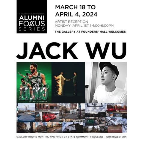 Northwesterns Founders Hall Gallery Presents Alumni Jack Wu Ct State