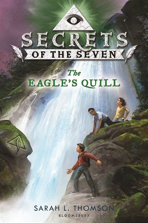The Eagles Quill Secrets Of The Seven 2 By Sarah L Thomson