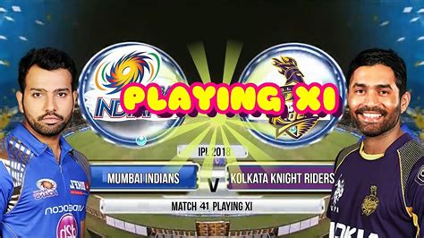 Ipl Match Mumbai Indians Mi Vs Kolkata Knight Riders Kkr