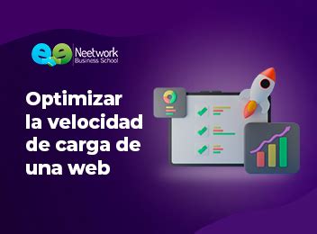 C Mo Mejorar La Velocidad De Carga De Una Web Neetwork Escuela De