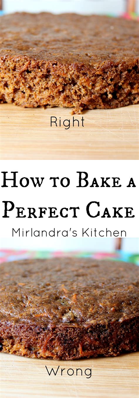 How To Bake A Perfect Cake Mirlandras Kitchen