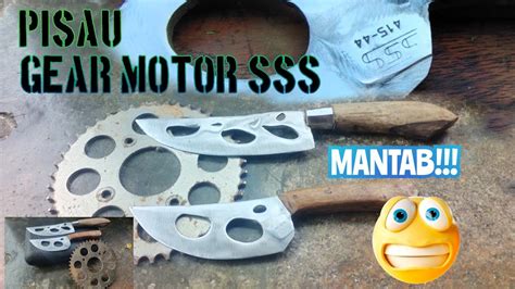 Pisau Gear Motor Tutorial Membuat Pisau Dari Barang Bekas Gear SSS 4