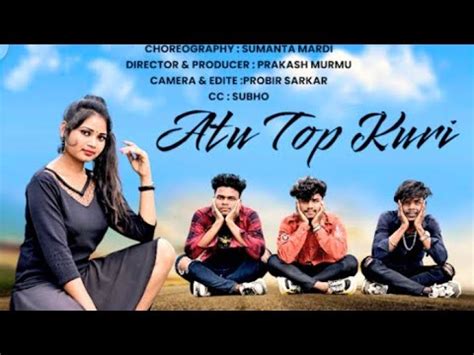 Atu Top Kuri New Santali Status Video 2023 YouTube