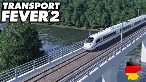 Transport Fever 2 Deutschlandmap XXL Folge 41 Einweihung Der Neuen