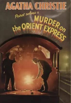 Poirot 09 – Murder On The Orient Express aka Murder In The Calais Coach ...