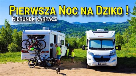 Jedziemy Do Karpacza Na Camp Pierwsza Noc Na Dziko Youtube