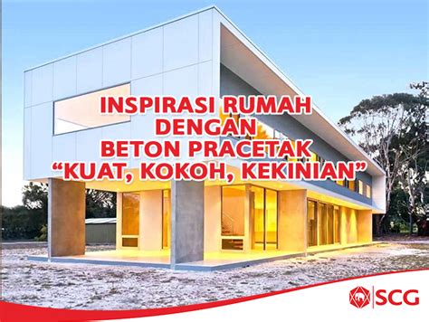 Inspirasi Rumah Dengan Beton Pracetak Kuat Kokoh Kekinian”