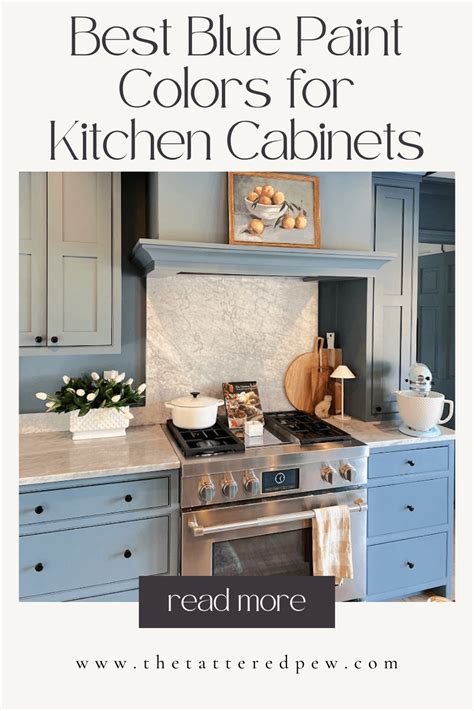 Best Blue Paint Colors for Kitchen Cabinets » Grow Beauty With Ease