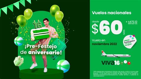 Pre Festejo De Aniversario Viva Aerobus Vuelos Desde Tua