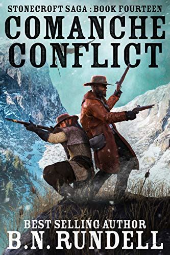 Comanche Conflict A Historical Western Novel Stonecroft Saga Book 14