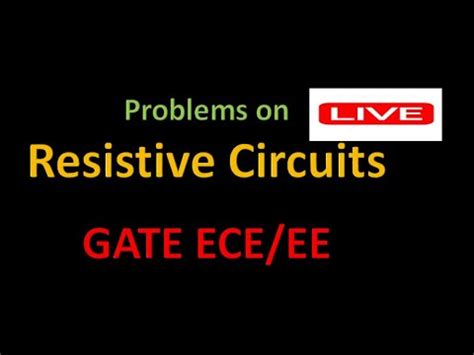 How To Solve GATE Level Problems On Resistive Circuits BE BTech ECE