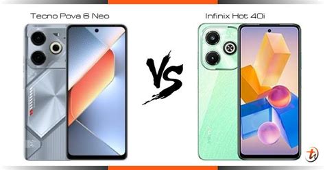 Banding Tecno Pova 6 Neo Dan Infinix Hot 40i Spesifikasi Dan Harga Di Malaysia TechNave BM