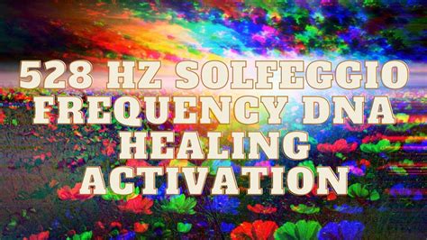 Hz Solfeggio Frequency Dna Healing Activation Pure Miracle Tone