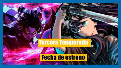 Kimetsu No Yaiba TERCERA TEMPORADA Fecha De Estreno YouTube