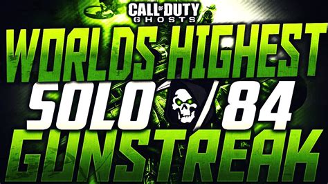 Cod Ghosts World S Highest Solo Gunstreak Youtube