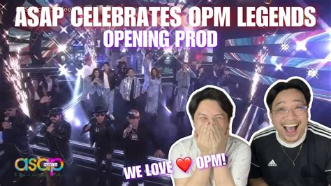 Asap Natin To Celebrates Opm Legends Opening Prod May