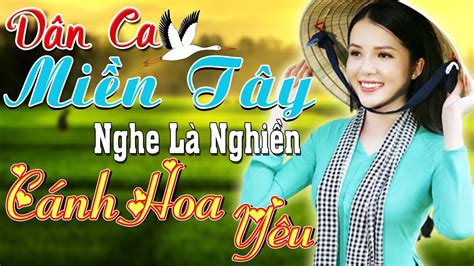 🎧lk SẾn Miền Tây Chọn Lọc 1 CÁnh Hoa YÊu Dân Ca Quê Hương Miền Tây Gây Nghiện Hay Nhất