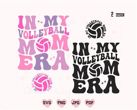 In My Volleyball Mom Era Svg Png Volleyball Svg Mom Svg Volleyball Mom Svg Volleyball Mom