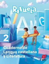 CUADERNO DE LENGUA CASTELLANA Y LITERATURA 2 PRIMARIA REVUELA