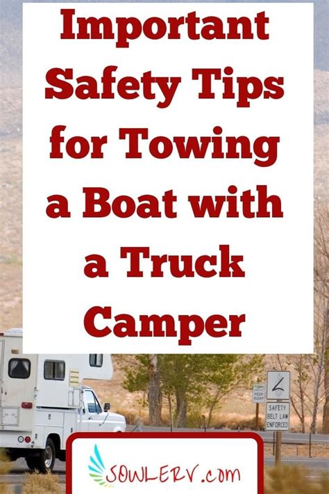 Safety Tips For Towing A Boat With A Truck Camper Sowle Rv Artofit