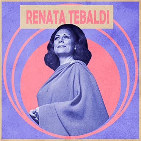 L Incredibile Renata Tebaldi De Renata Tebaldi En Amazon Music Amazon Es