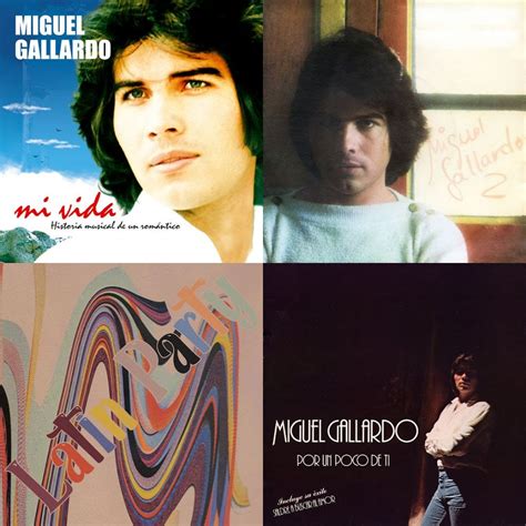 Miguel Gallardo Grandes Xitos Sus Mejores Canciones