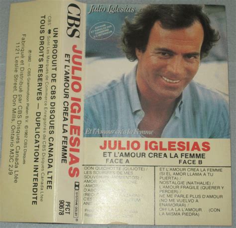 Et L Amour Cr A La Femme By Julio Iglesias Tape Cbs Cdandlp