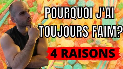 Tout le temps faim Même après avoir mangé Voici 4 astuces YouTube