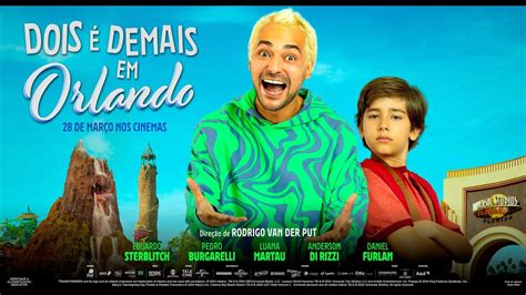 Confira O Trailer De Dois Demais Em Orlando Tv Famosos Gshow