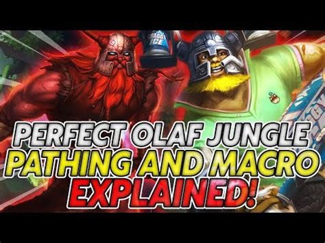 D1 Olaf Gameplay Explaining Perfect Jungle Pathing And Macro To Carry Games : Olafmains