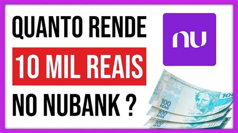 Quanto Rende Mil Na Nubank Por Ano