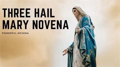 Three Hail Mary Novena Powerful Novena YouTube Novena Novena