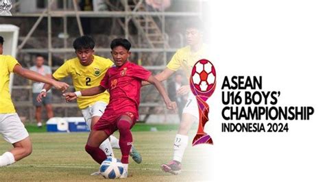 Klasemen U16 AFF 2024 Terbaru Puncak Grup B Panas Timnas Vietnam