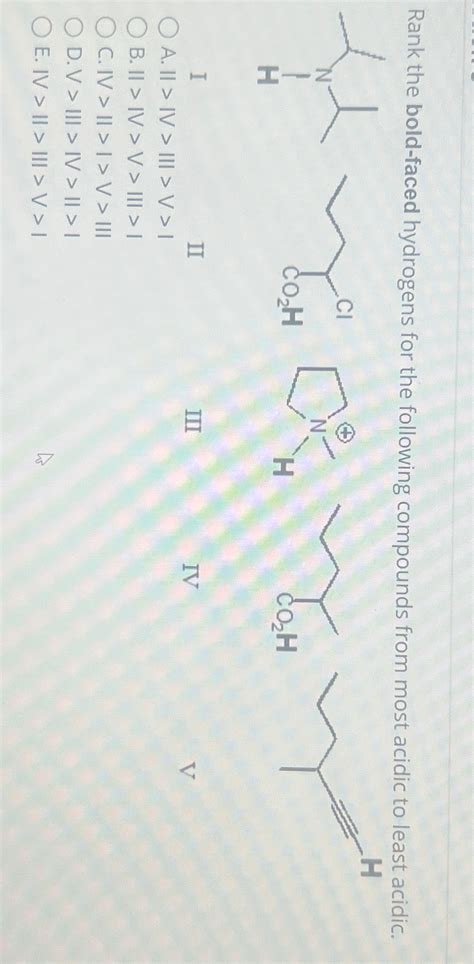 Solved Rank The Bold Faced Hydrogens For The Following Chegg