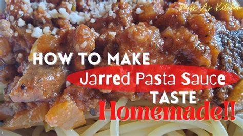 Spaghetti Sauce How To Make Jarred Pasta Sauce Taste Homemade Youtube