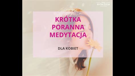 Krótka poranna medytacja dla kobiet YouTube