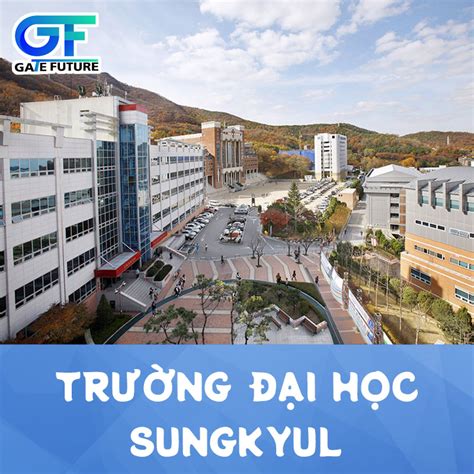 Trường Đại học Sungkyul Top 3 nổi tiếng ngành làm đẹp