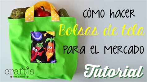 Tutorial Cómo Hacer Bolsas De Tela Para El Mercado Youtube