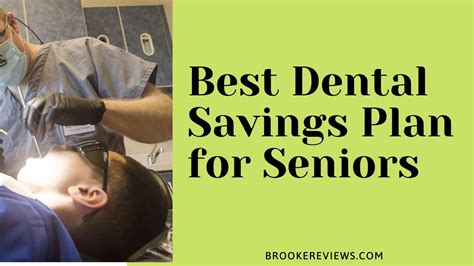 Best Dental Savings Plan For Seniors Youtube