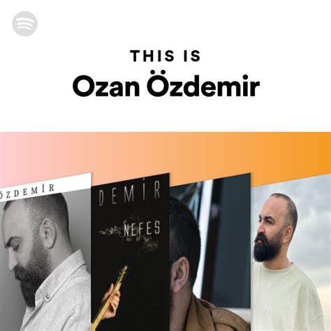 This Is Ozan Özdemir playlist by Spotify Spotify