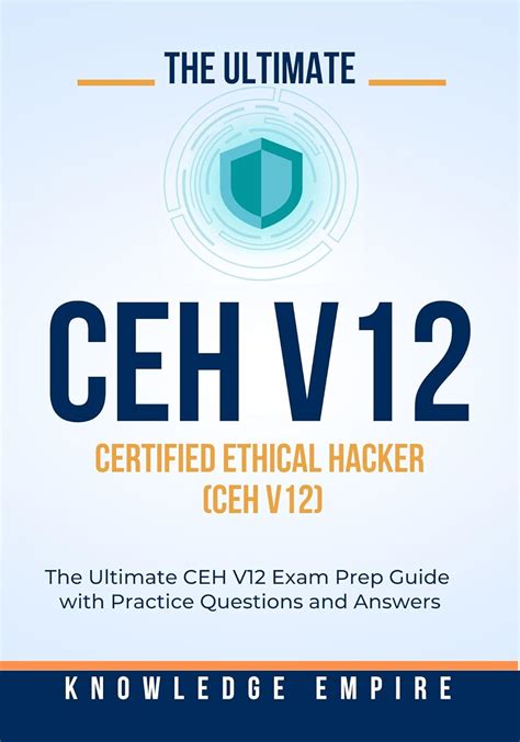 Amazon The Ultimate Certified Ethical Hacker CEH V12 Exam Prep