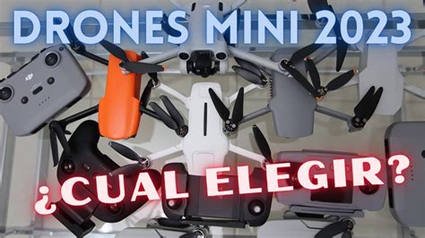 QUE DRONE PUEDO ELEGIR EN 2023 CUAL DRONE MINI COMPRAR CUAL TIENE