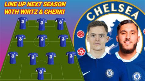 Chelsea Potential Starting Line Up With Transfer Transfer Rumors