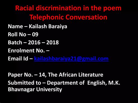 Racial Discrimination In The Poem Telephonic Conversation PPT