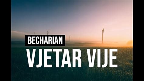 BECHARIAN Vjetar Vije DEMO YouTube