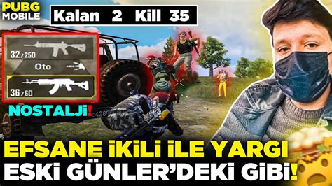 EFSANE İKİLİ ile ONE MAN SQUAD ESKİ GÜNLER DEKİ GİBİ Pubg Mobile