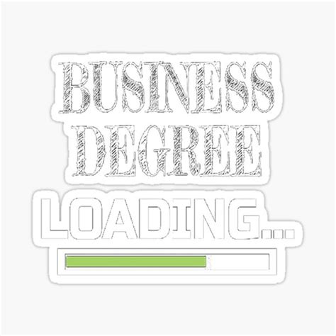 Business Degree Loading Sticker For Sale By Swaglershopp Redbubble