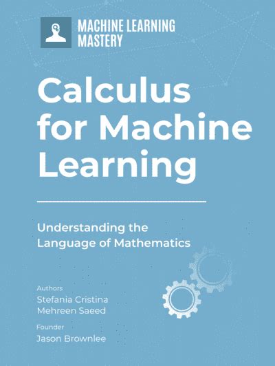 Calculus For Machine Learning